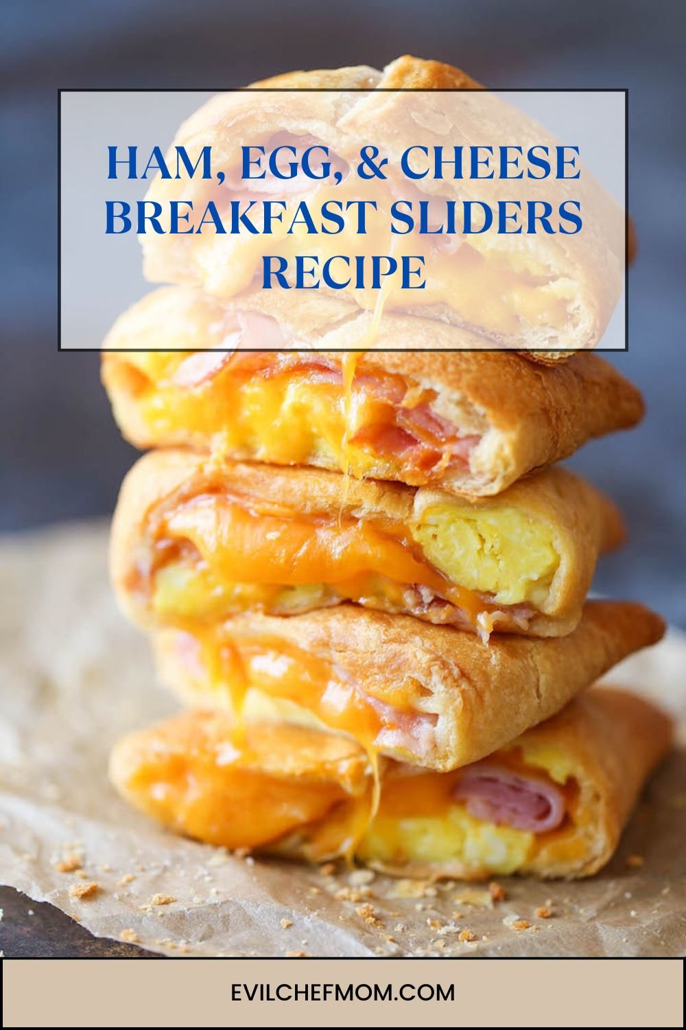 Ham, Egg, & Cheese Breakfast Sliders Recipe