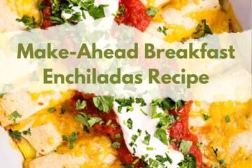 Super Easy Make-Ahead Breakfast Enchiladas Recipe