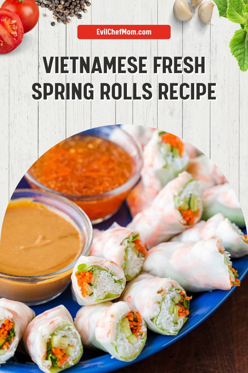Vietnamese Fresh Spring Rolls Recipe
