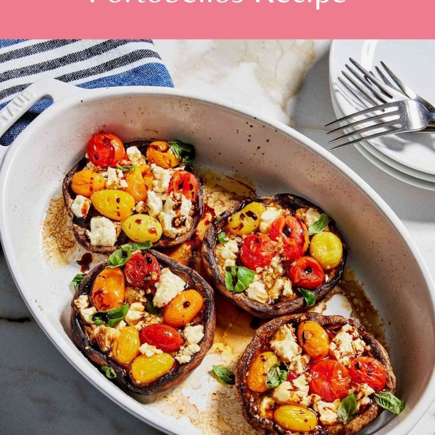 Baked Feta & Tomato Portobellos Recipe