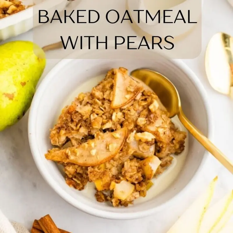 Baked Oatmeal with Pears