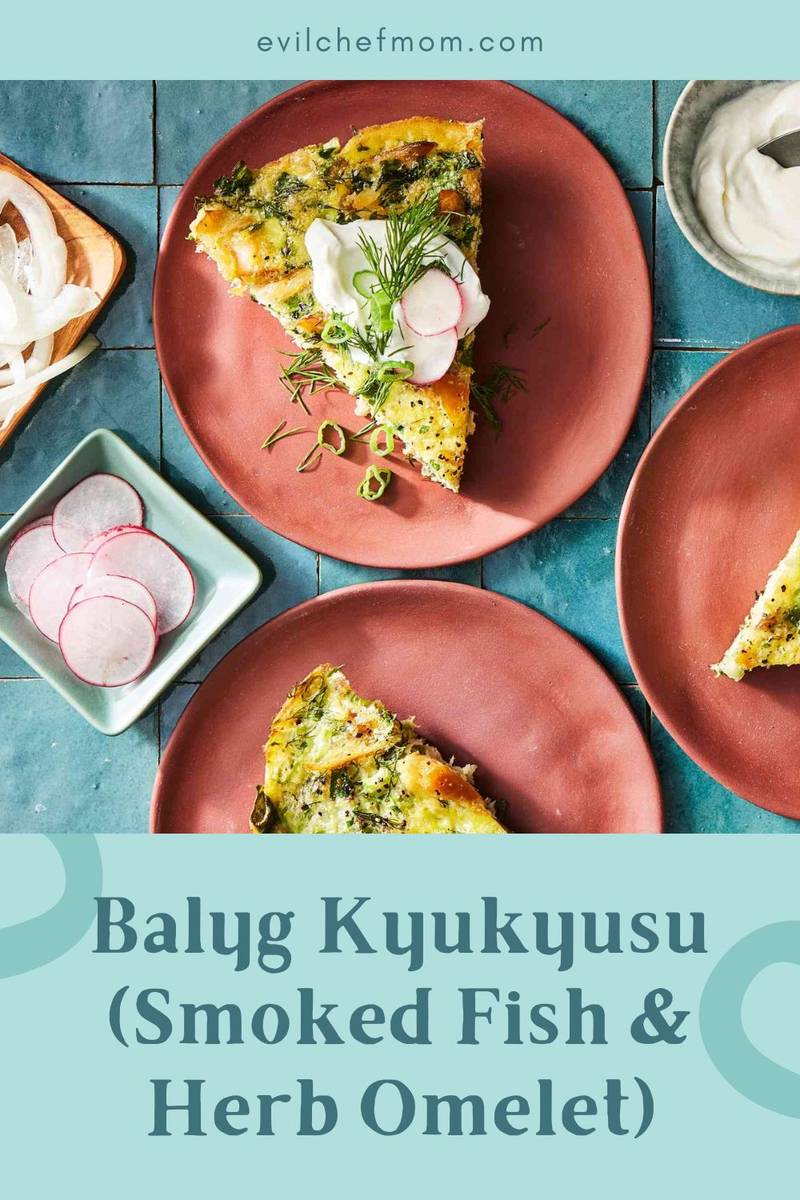 Balyg Kyukyusu Recipe (Smoked Fish & Herb Omelet)