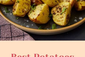 Best Potatoes You’ll Ever Taste