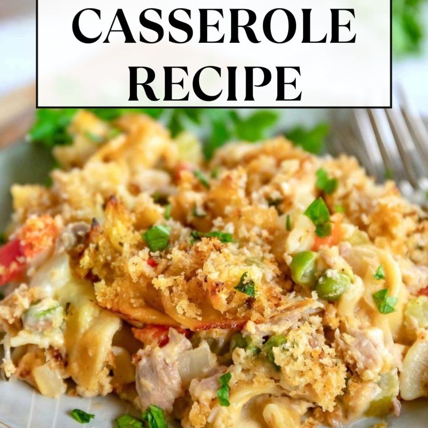 Best Tuna Casserole Recipe