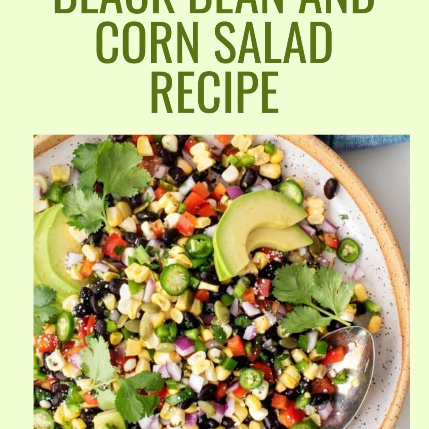 Black Bean and Corn Salad Recipe