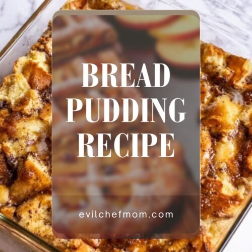 Bread Pudding Recipe 1