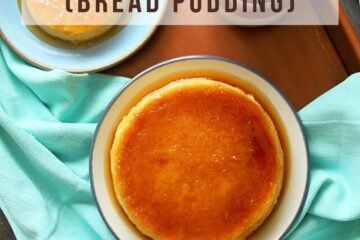 Budin de Pan (Bread Pudding)