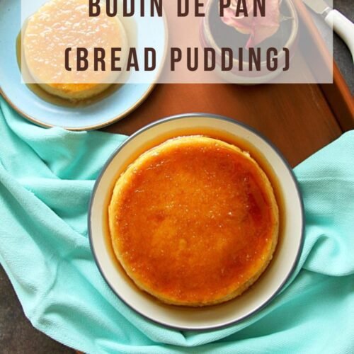 Budin de Pan (Bread Pudding)