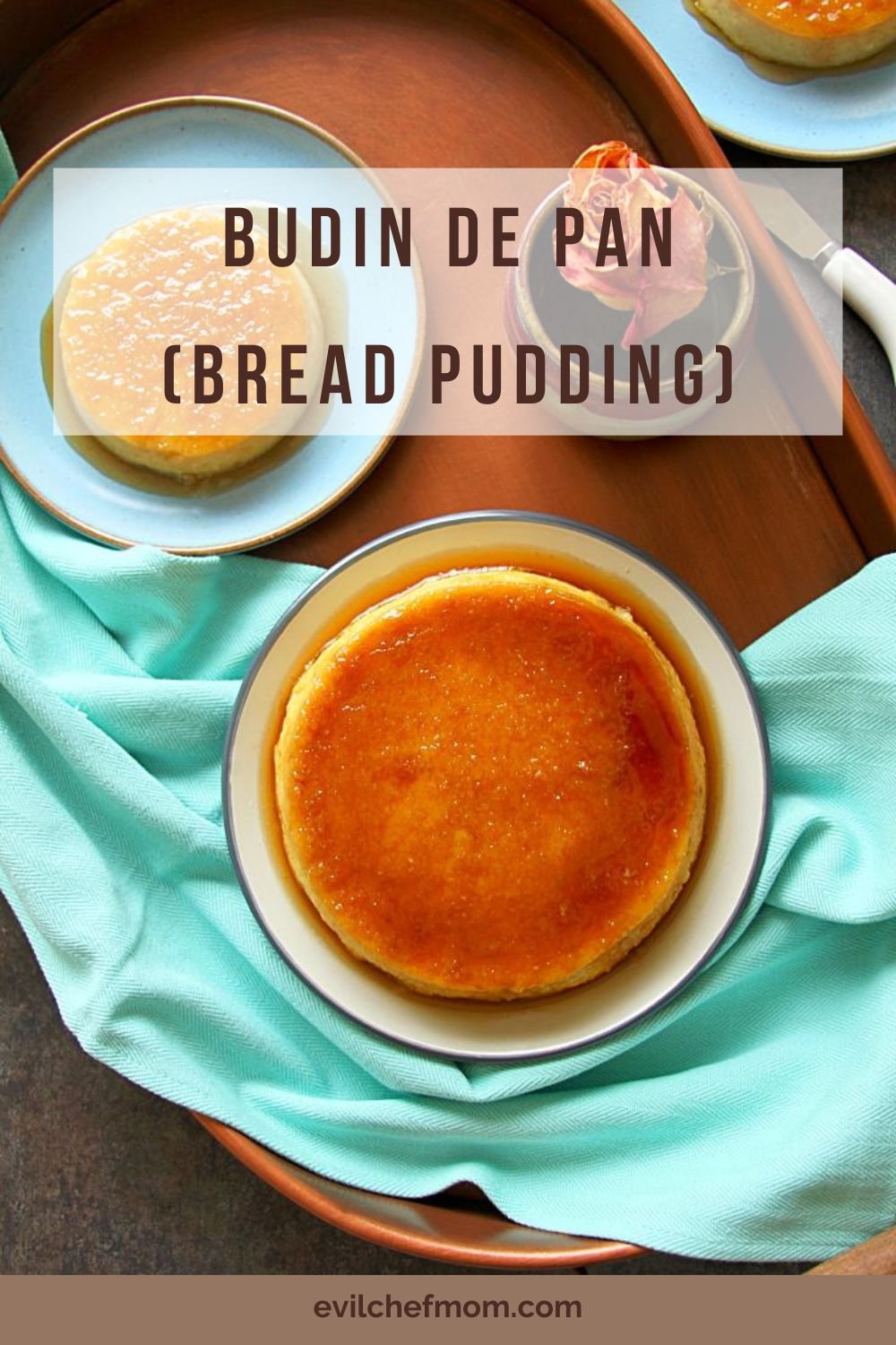 Budin de Pan (Bread Pudding)