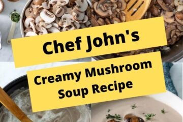 Chef John’s Creamy Mushroom Soup Recipe