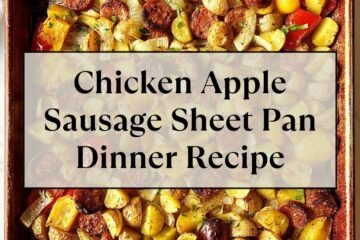 Chicken Apple Sausage Sheet Pan Dinner Recipe