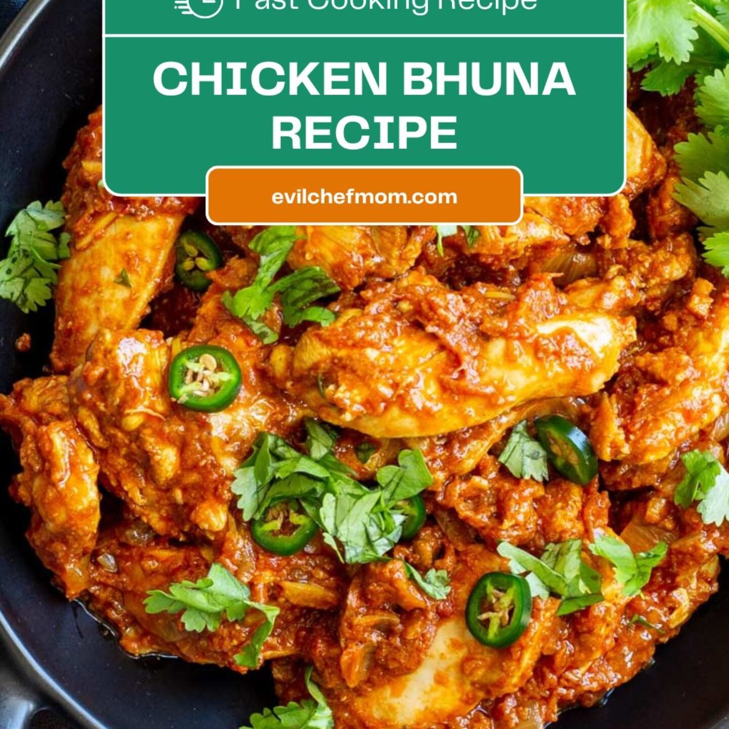 Chicken Bhuna Recipe