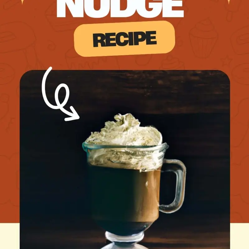 Coffee Nudge Recipe
