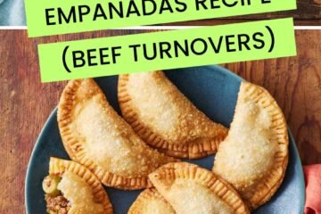 Empanadas Recipe (Beef Turnovers)
