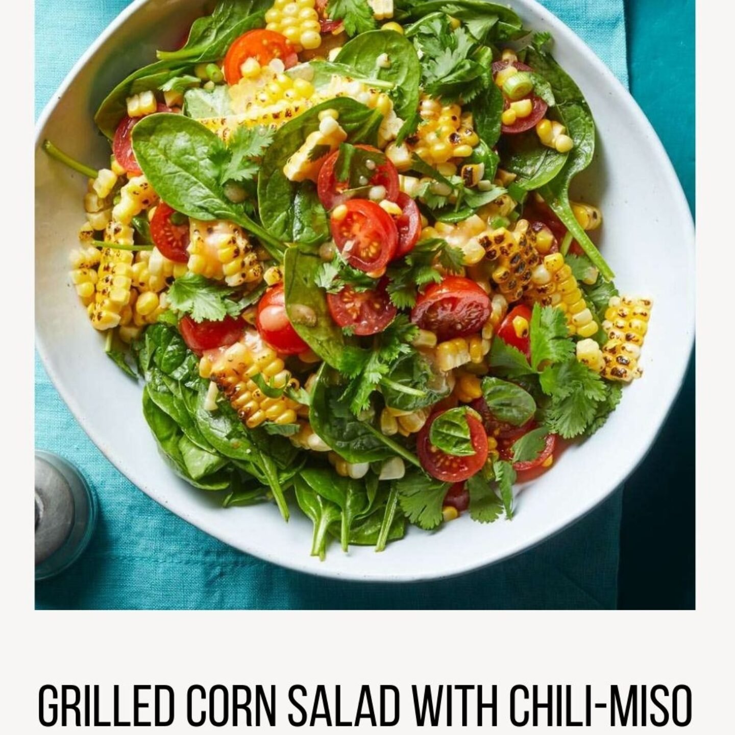 Grilled Corn Salad with Chili-Miso Dressing Recipe