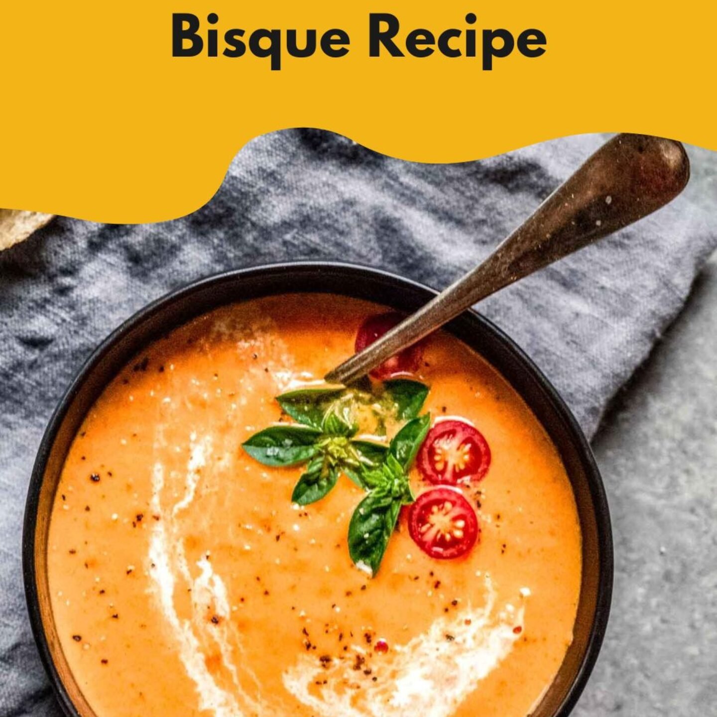 How to Make Tomato Bisque Recipe