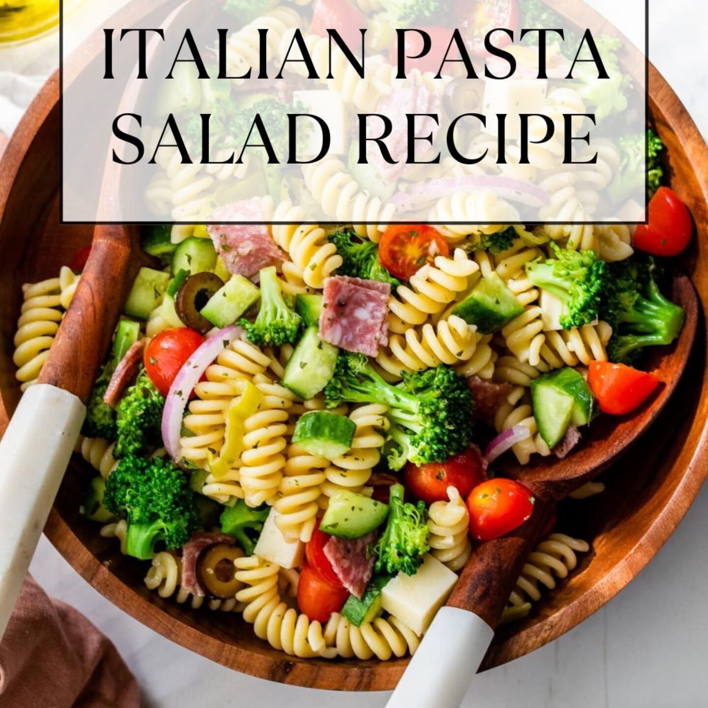 Italian Pasta Salad Recipe