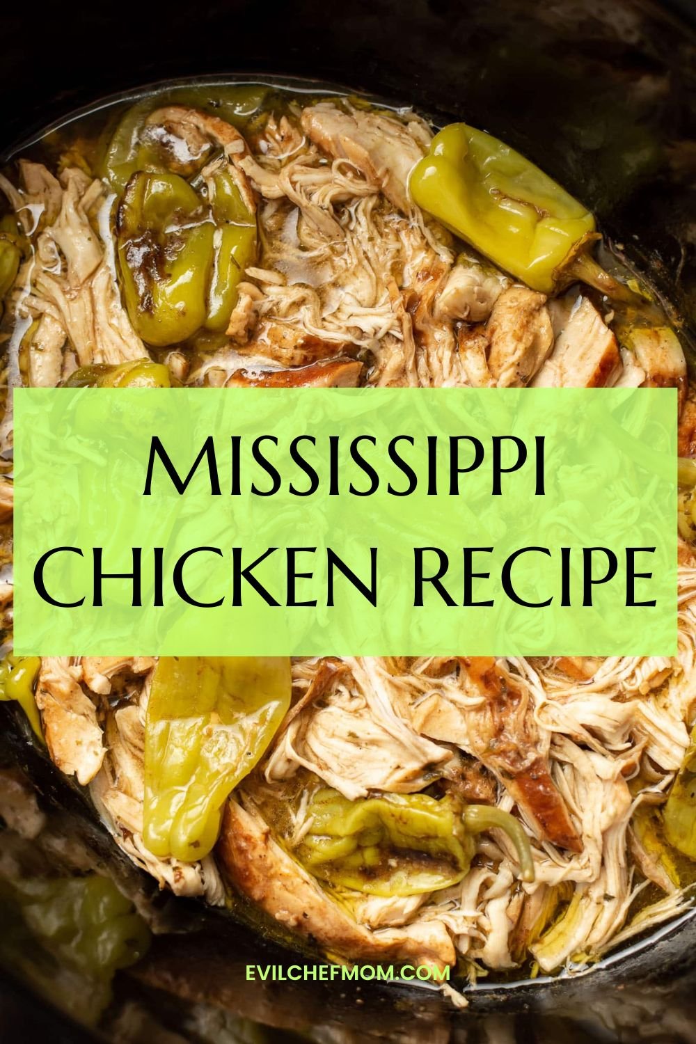 Mississippi Chicken Recipe