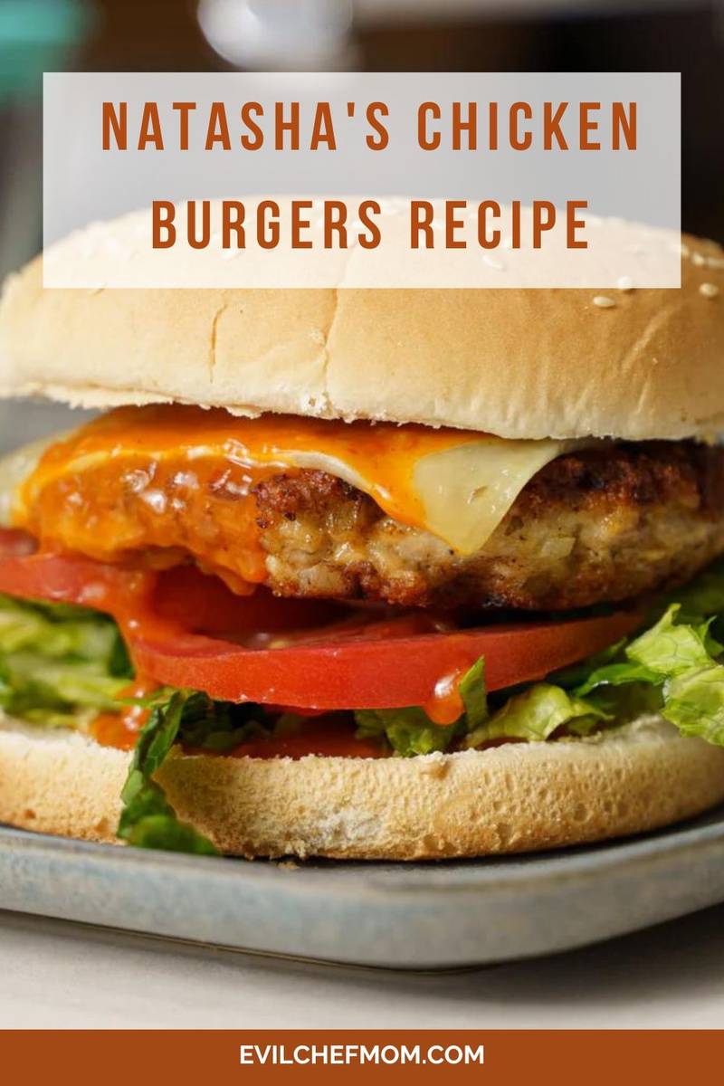 Natasha's Chicken Burgers Recipe