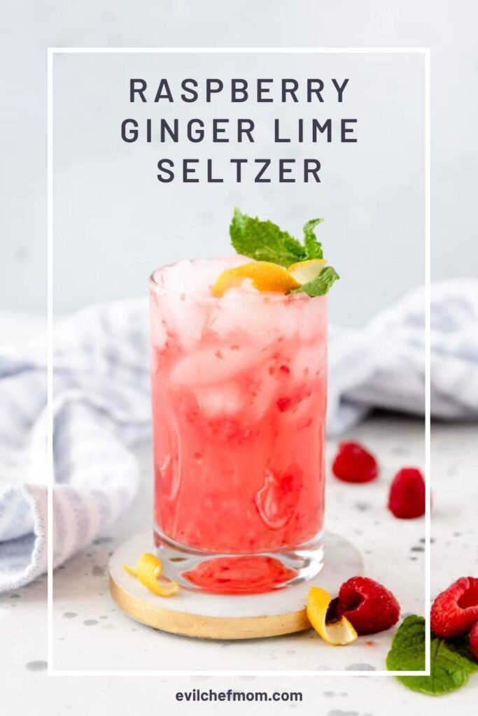 Raspberry Ginger Lime Seltzer - Evil Chef Mom