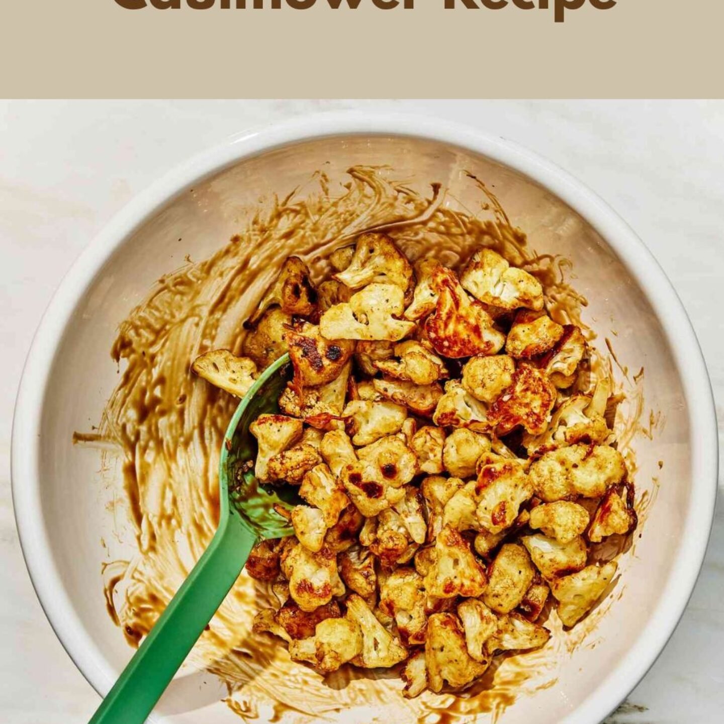 Roasted Honey-Balsamic Cauliflower Recipe