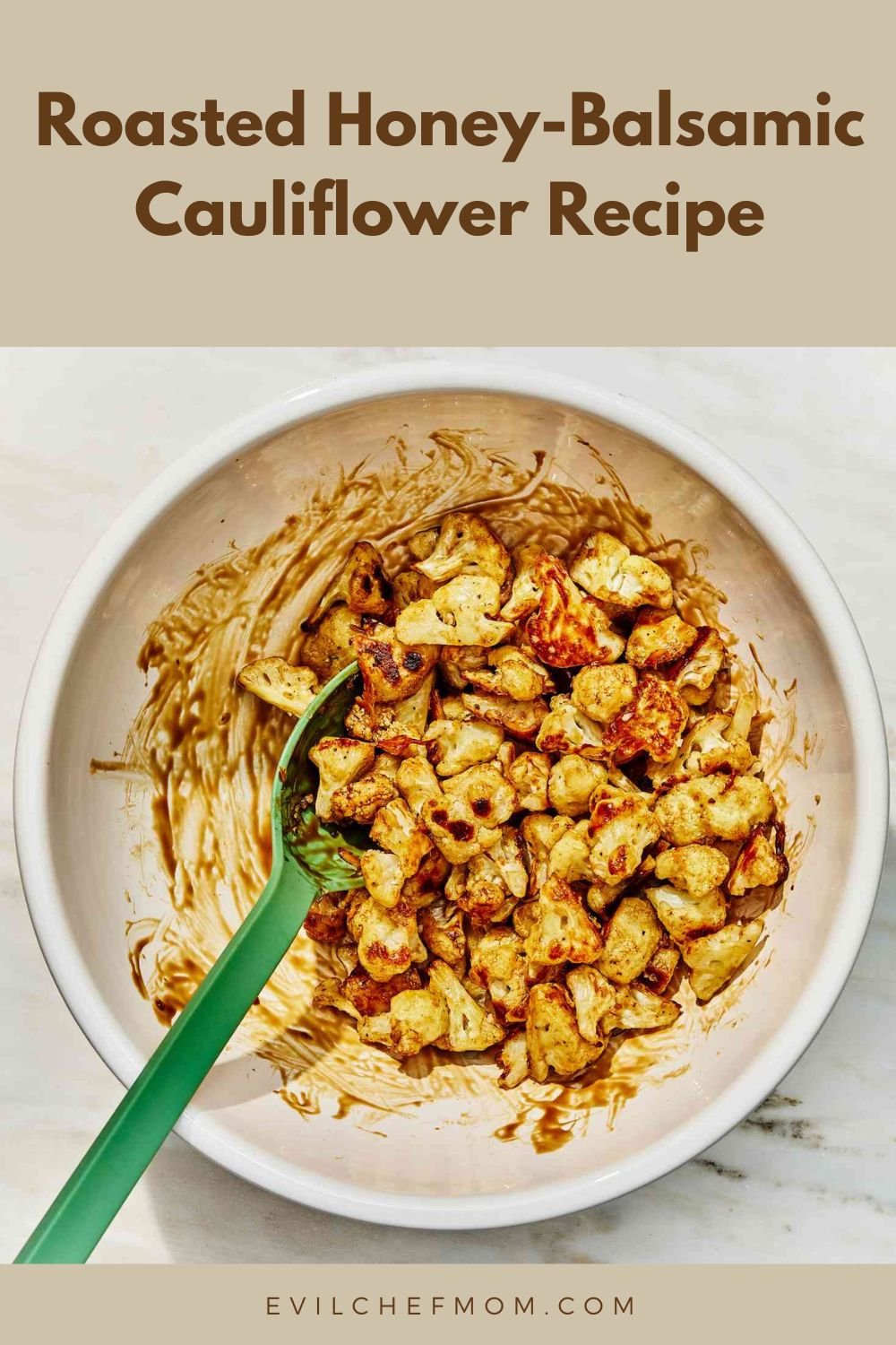 Roasted Honey-Balsamic Cauliflower Recipe
