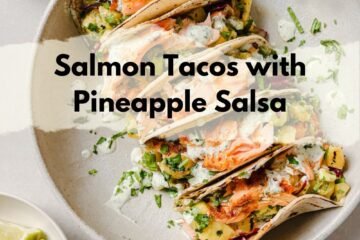 Salmon Tacos with Pineapple Salsa Recipe