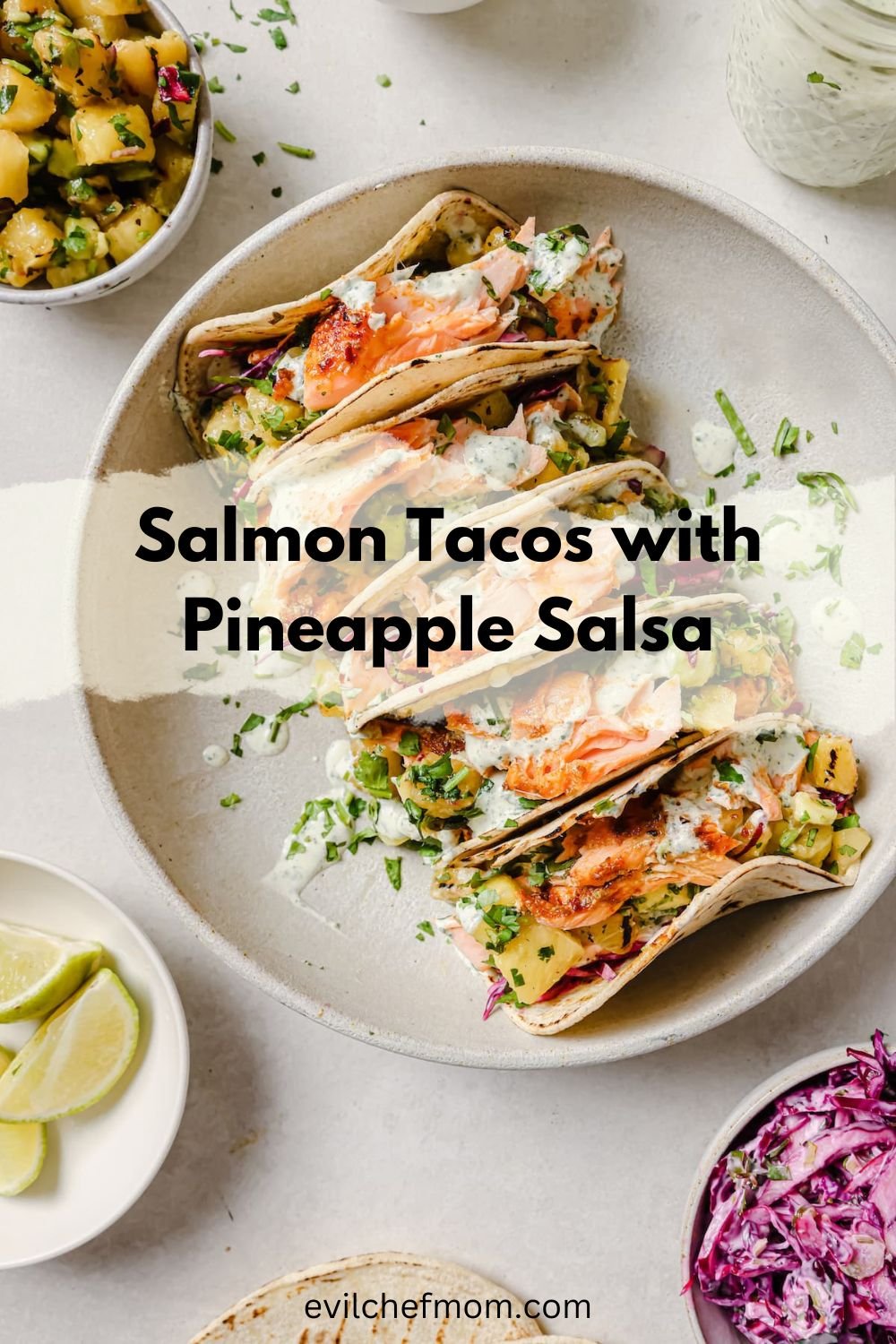 Salmon Tacos with Pineapple Salsa Recipe