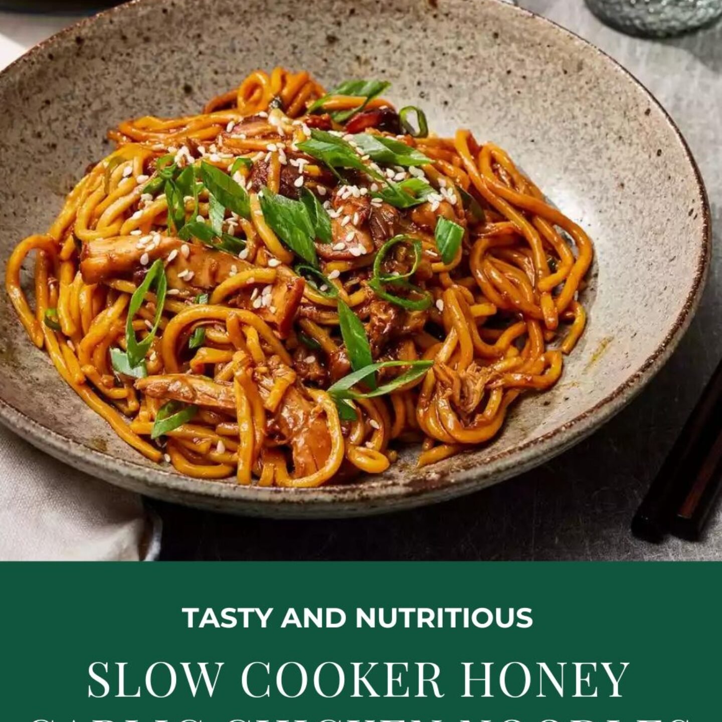 Slow Cooker Honey Garlic Chicken Noodles Recipe