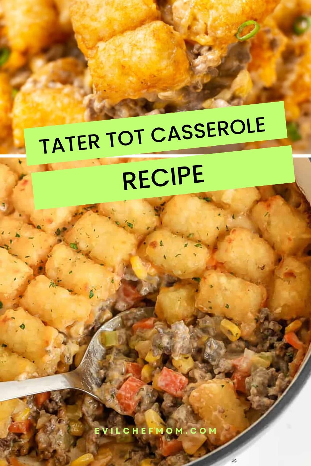 Tater Tot Casserole Recipe