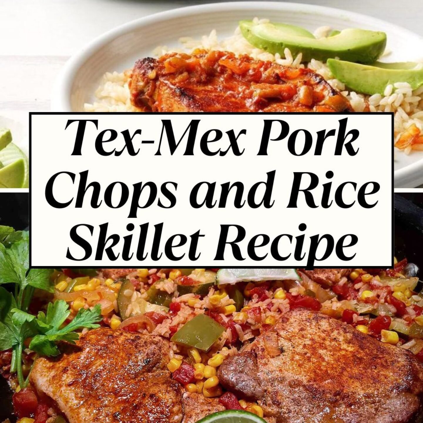 Tex-Mex Pork Chops and Rice Skillet Recipe