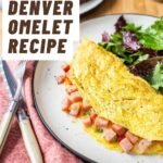 The Denver Omelet Recipe