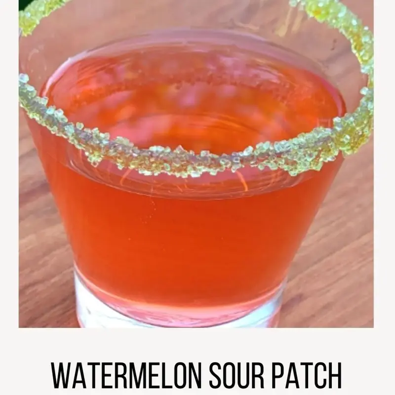 Watermelon Sour Patch Cocktail Recipe