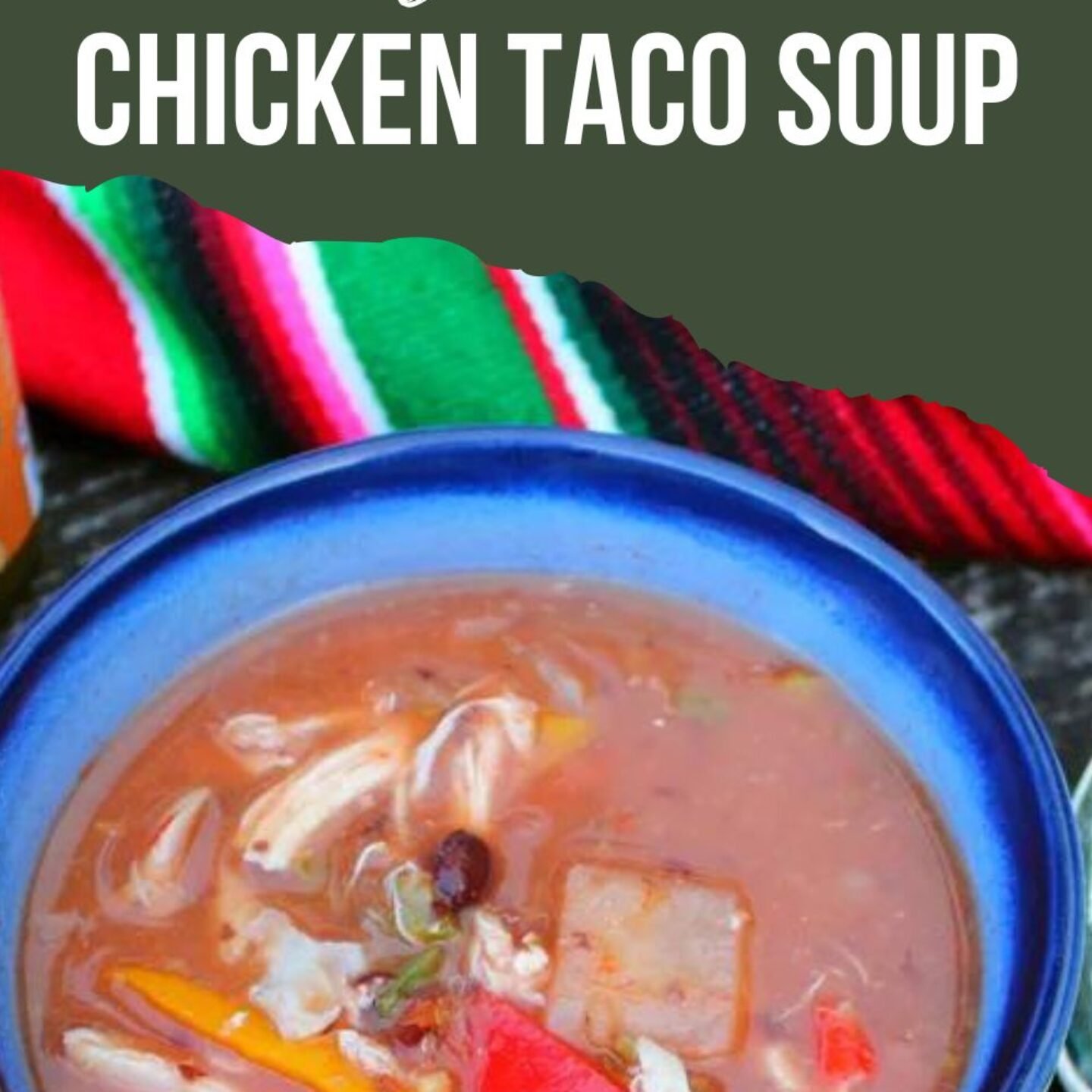 5 Ingredient Chicken Taco Soup