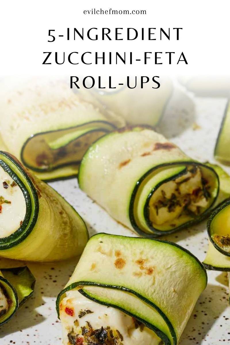 5-Ingredient Zucchini-Feta Roll-Ups
