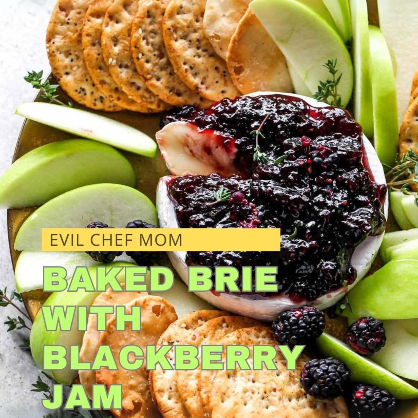 Baked Brie with Blackberry Jam