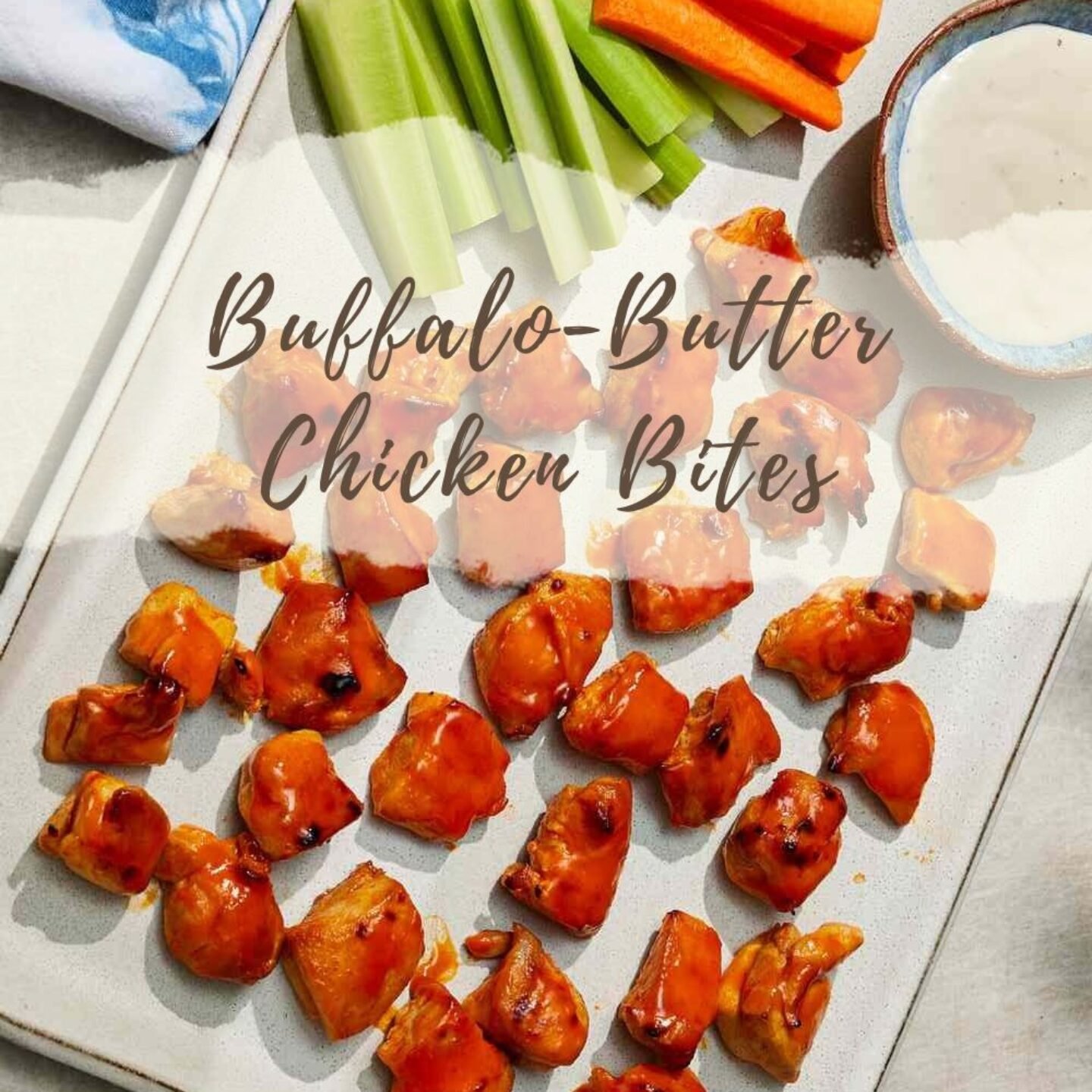 Buffalo-Butter Chicken Bites