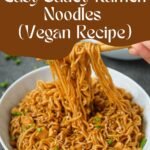 Easy Saucy Ramen Noodles (Vegan Recipe)