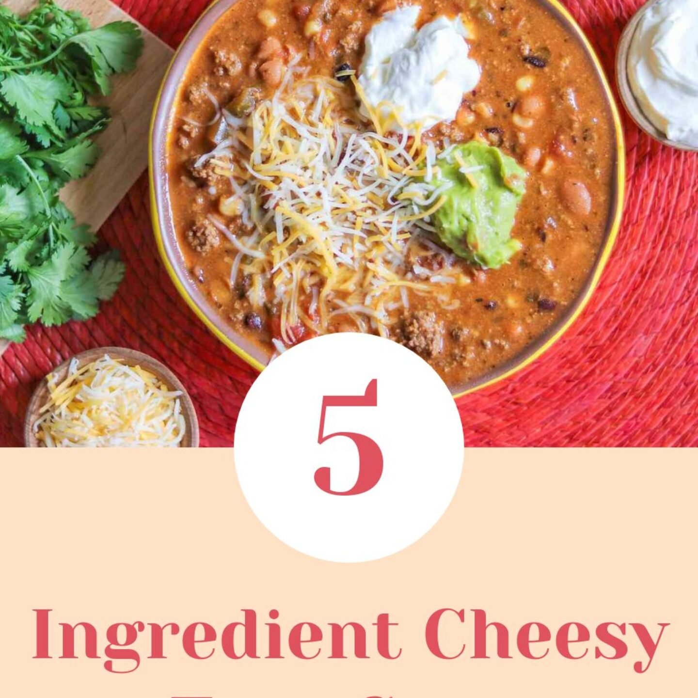 5 Ingredient Cheesy Taco Soup