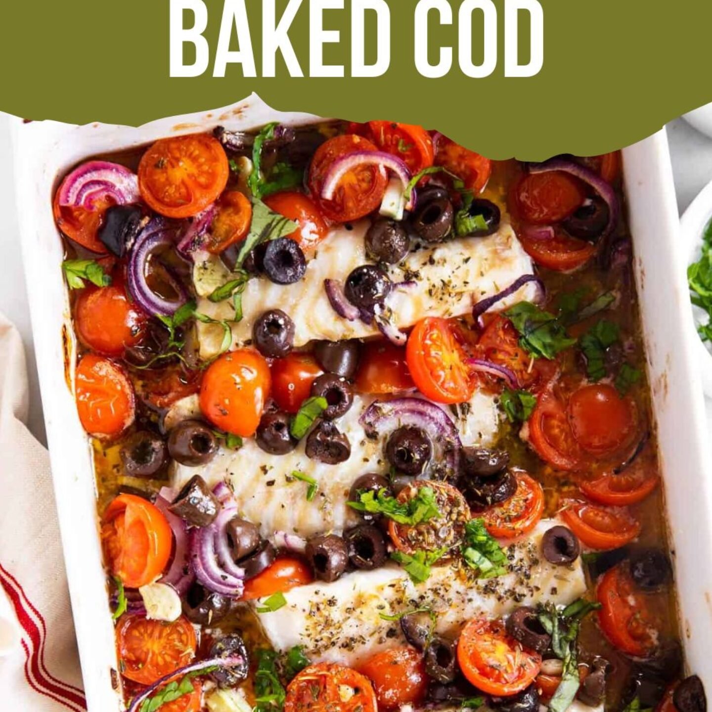 Mediterranean Baked Cod