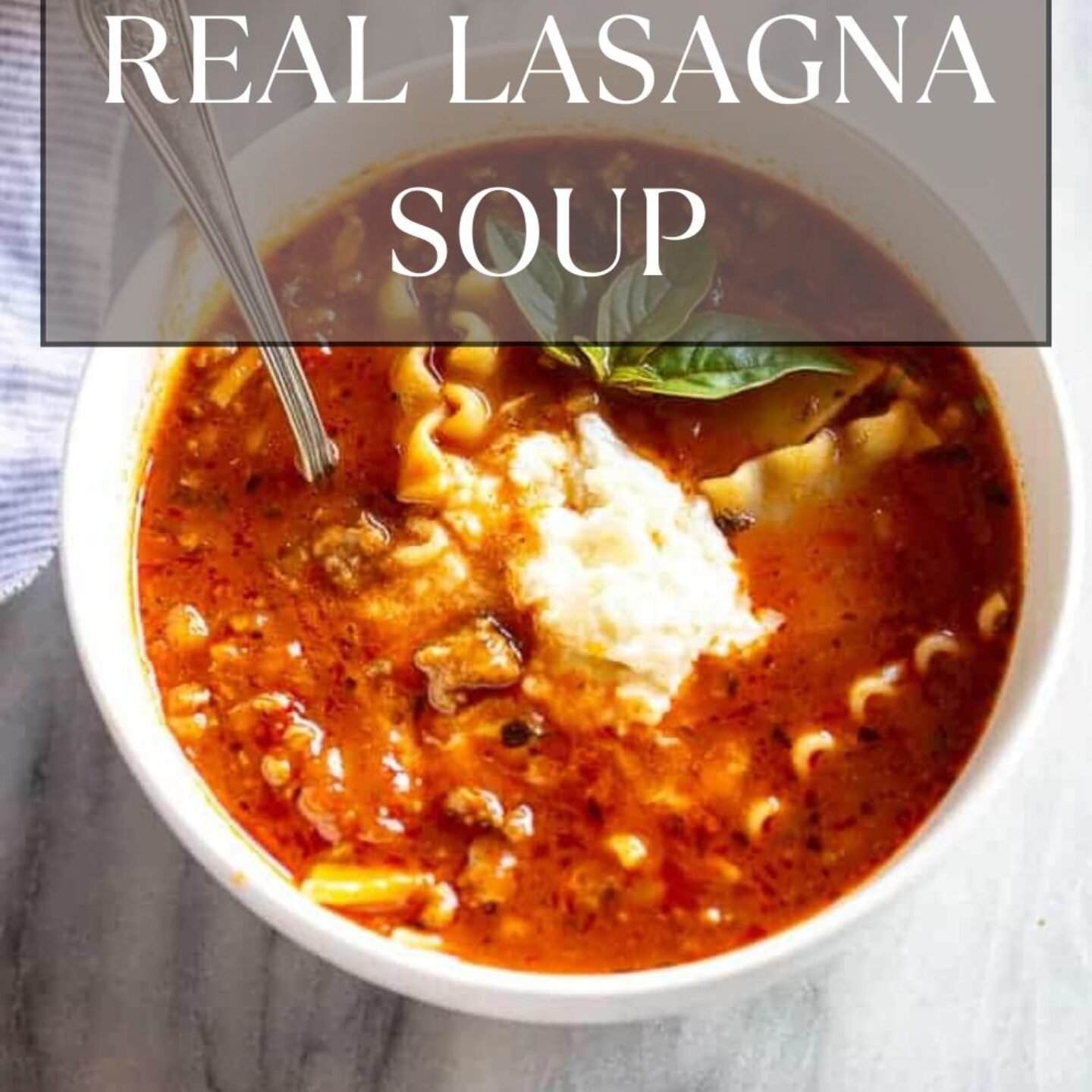 Real Lasagna Soup