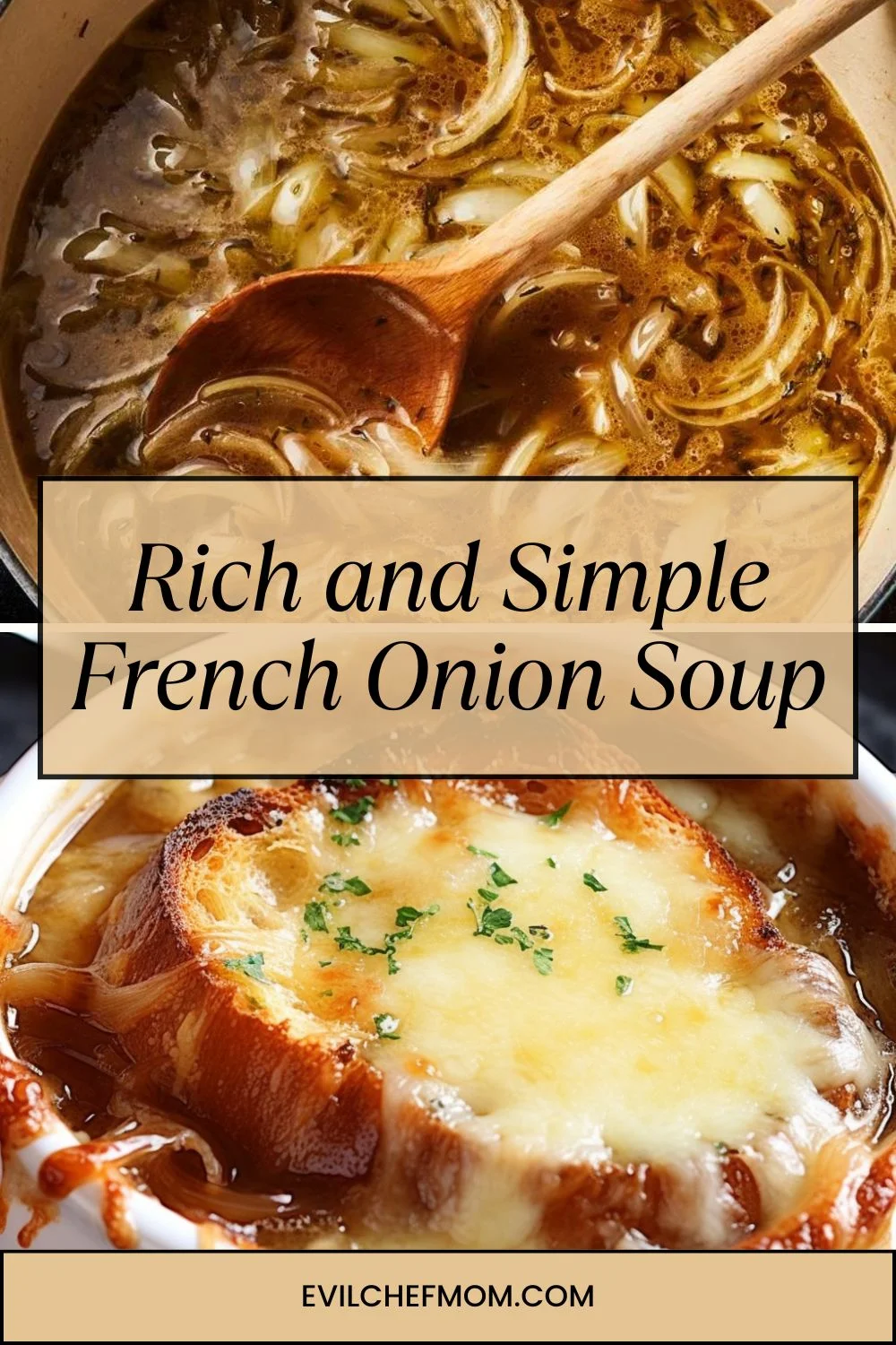 Rich and Simple French Onion Soup