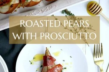 Roasted Pears with Prosciutto