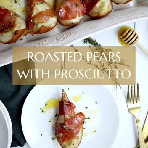 Roasted Pears with Prosciutto