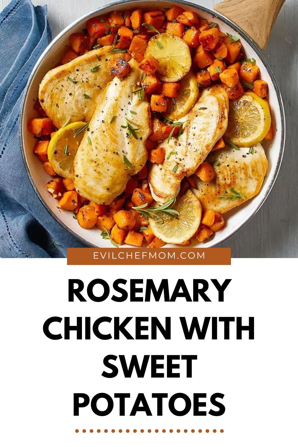 Rosemary Chicken with Sweet Potatoes
