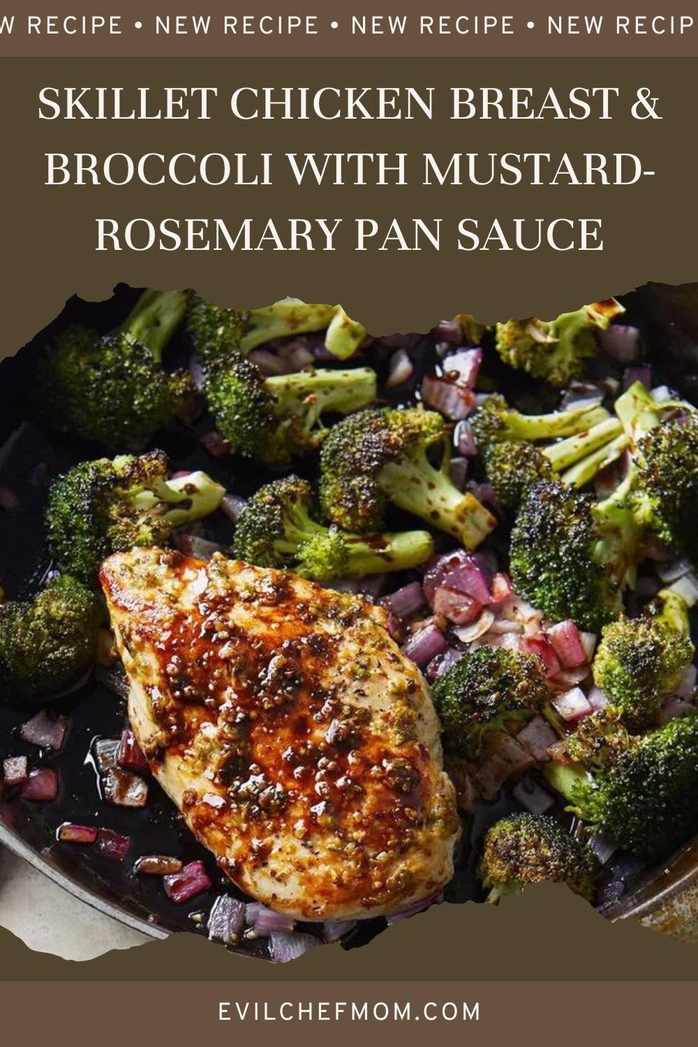 Skillet Chicken Breast & Broccoli with Mustard-Rosemary Pan Sauce