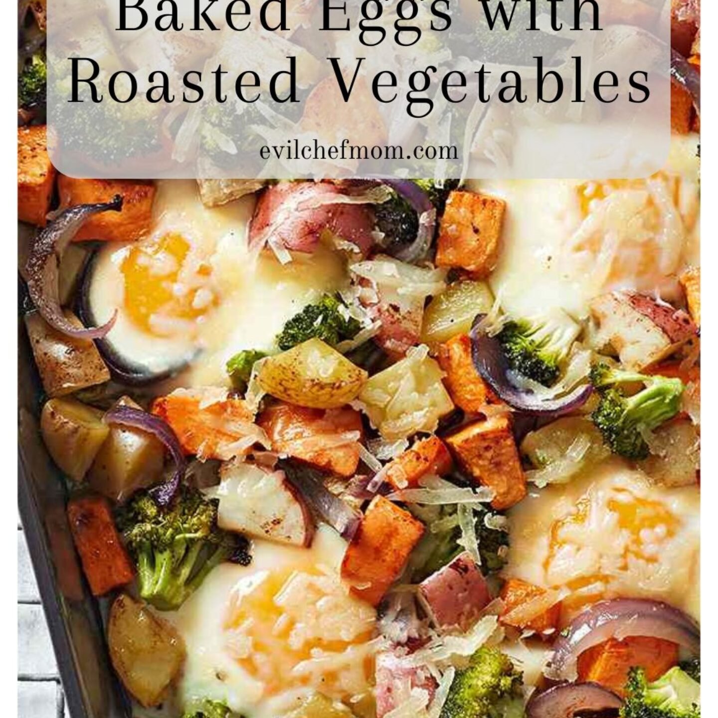 Baked Eggs with Roasted Vegetables