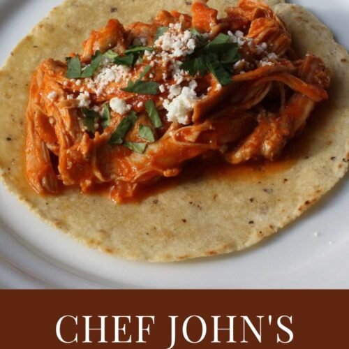 Chef John's Chicken Tinga