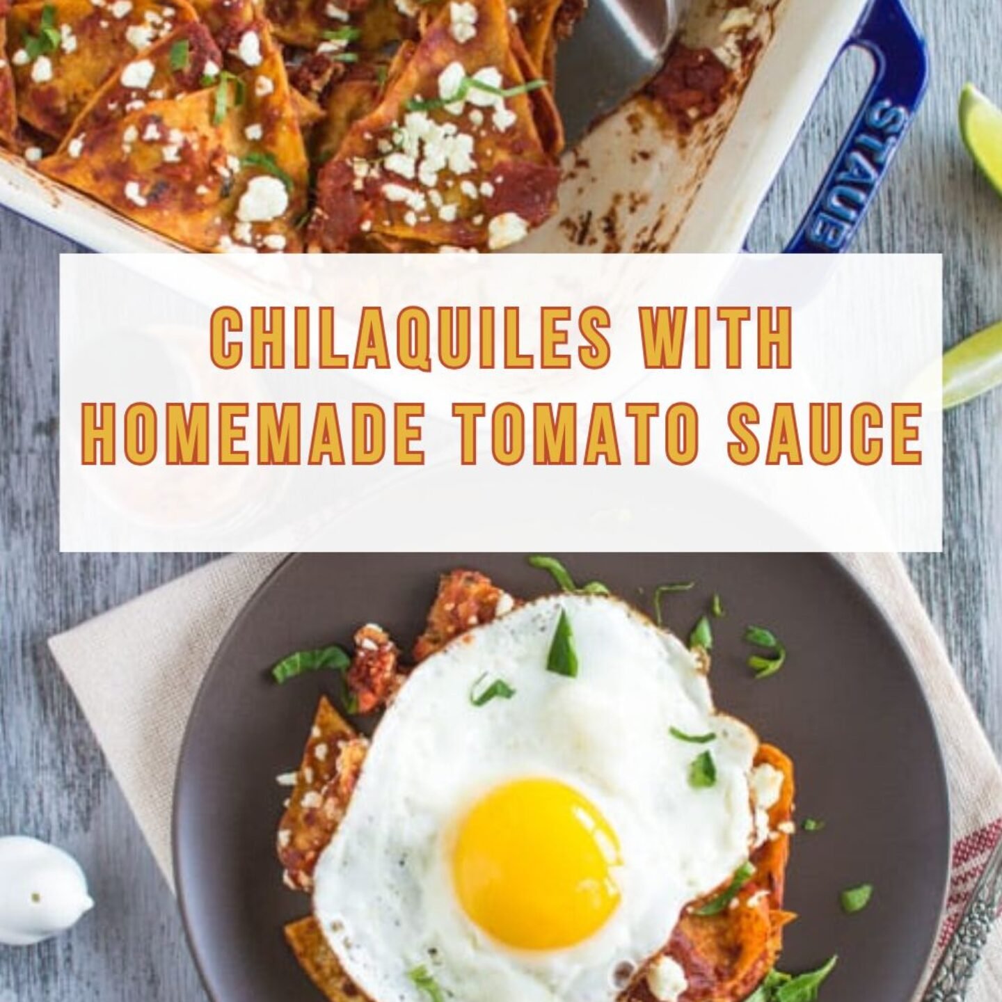 Chilaquiles with Homemade Tomato Sauce