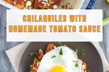 Chilaquiles with Homemade Tomato Sauce